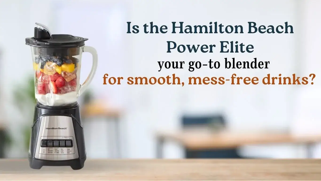 Hamilton Beach Power Elite Blender Review